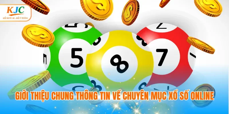 Giới thiệu chung thông tin về chuyên mục xổ số online